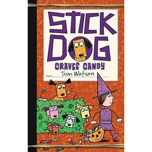 Stick Dog Craves Candy -- Tom Watson